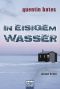 [Kommissarin Gunnhildur 01] • In eisigem Wasser